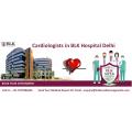 Cardiologists in BLK Hospital Delhi