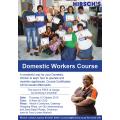 FREE DOMESTIC WORKER TRAINING COURSE AT HIRSCH'S CENTURION