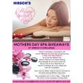 Hirsch's Umhlanga Mothers Day Spa Giveaways