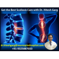 Get the Best Scoliosis Care with Dr Hitesh Garg